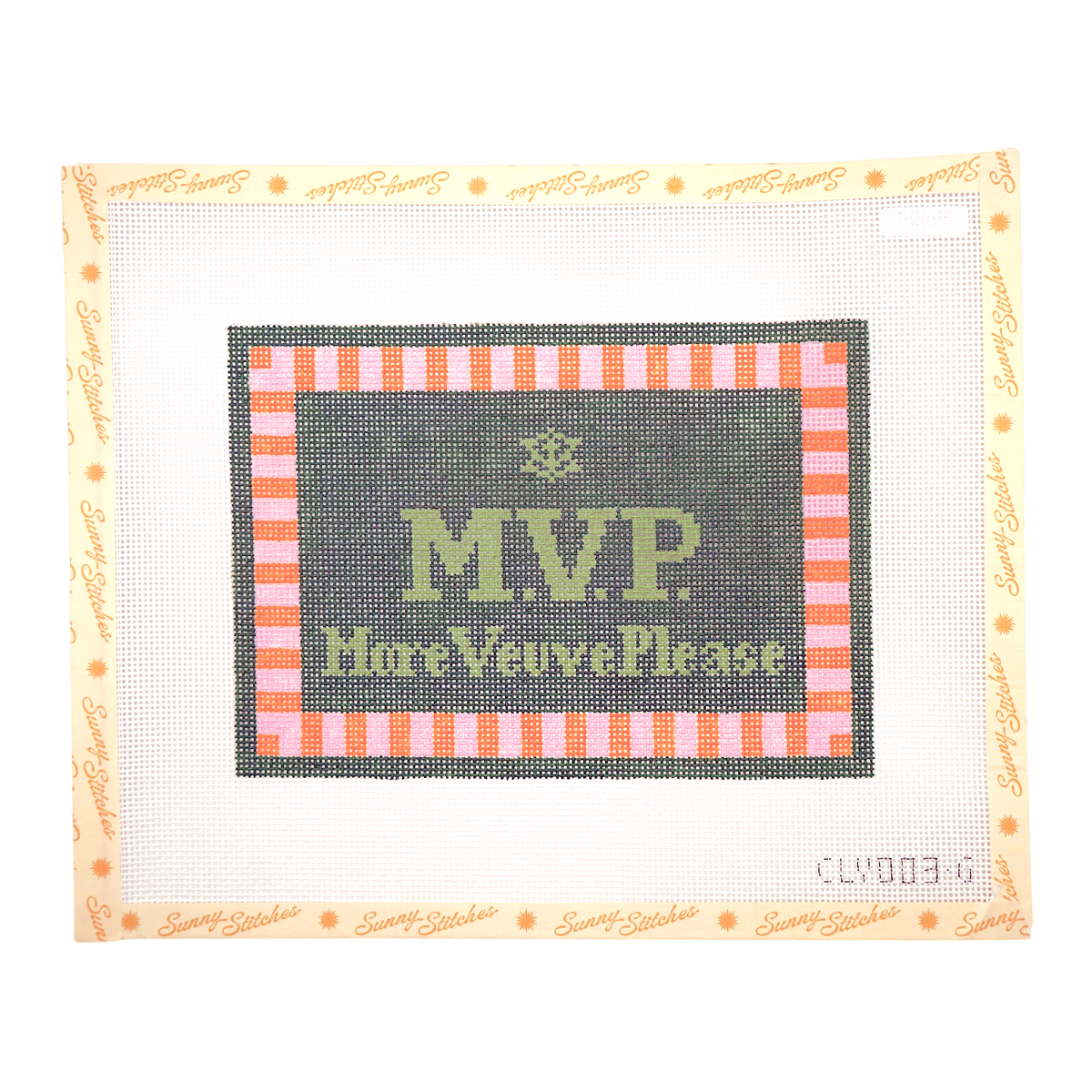 A needlepoint canvas featuring a central dark gray square with pink and orange striped borders and the text 'MVP' and 'More Veuve Please' in olive green. The canvas is framed by a white mesh border with 'Sunny Stitches' printed repeatedly along the edges.