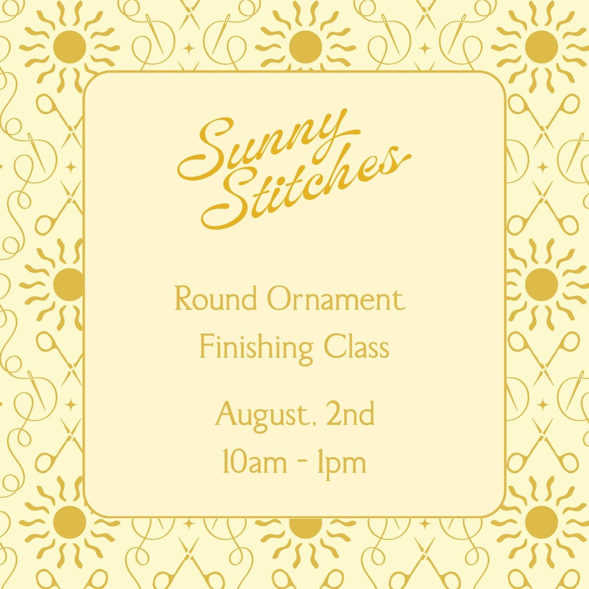 Round Ornament Finishing Class | August 2nd